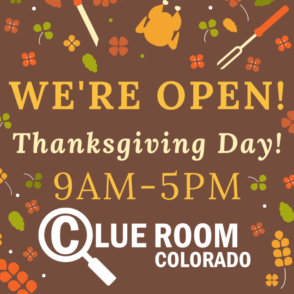 Thanksgiving at The Clue Room!